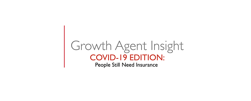 text on a white background: growth agent insight, covid-19 edition